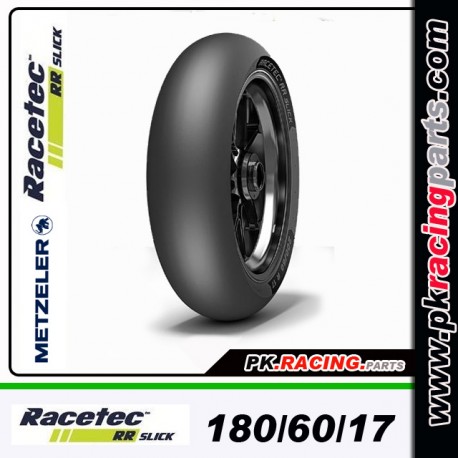RACETEC SLICK RR 180/60/17